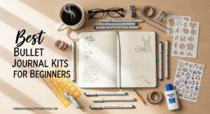 Best Bullet Journal Kits for Beginners