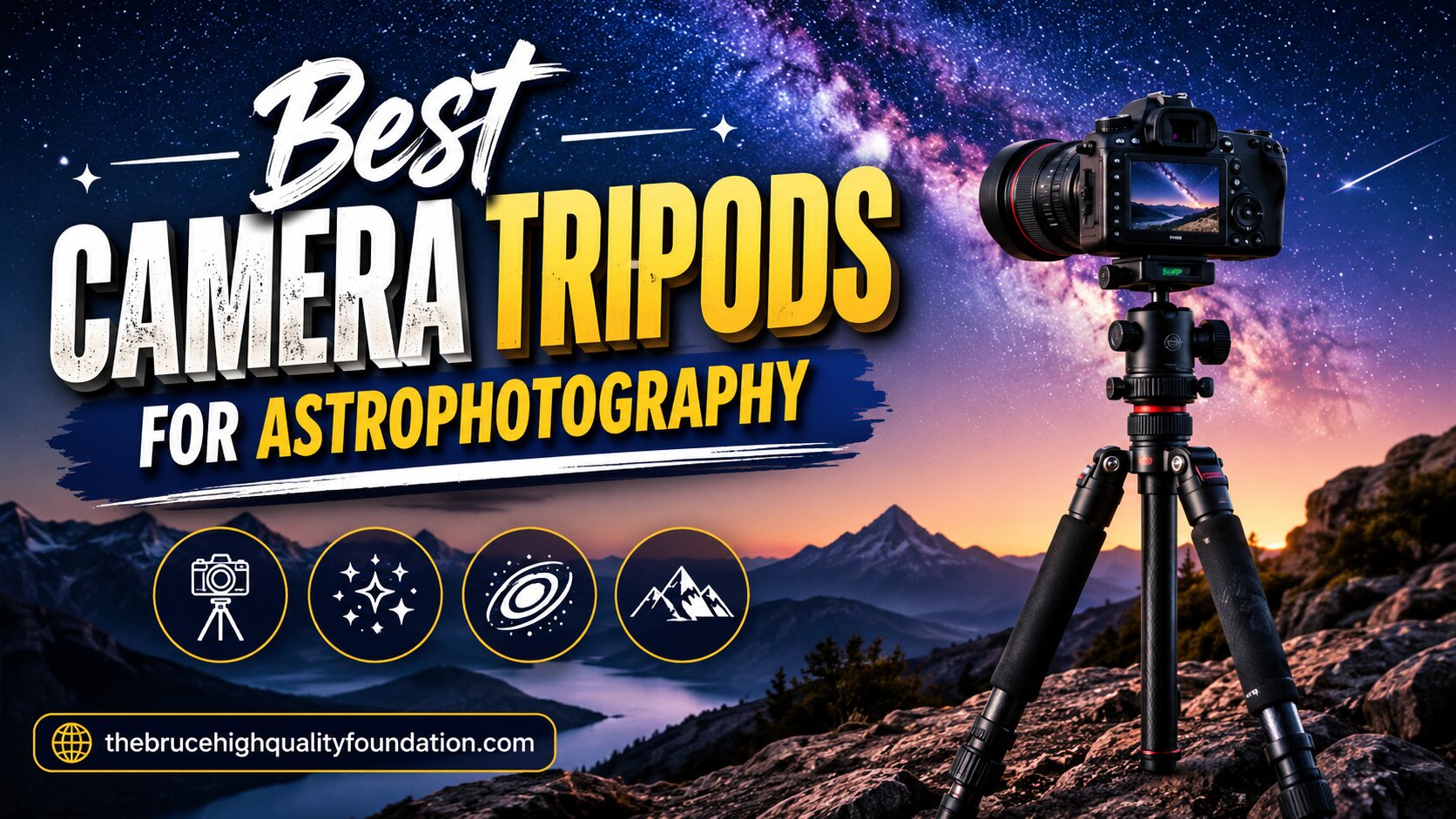 Best Camera Tripods for Astrophotography
