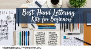 Best Hand Lettering Kits for Beginners