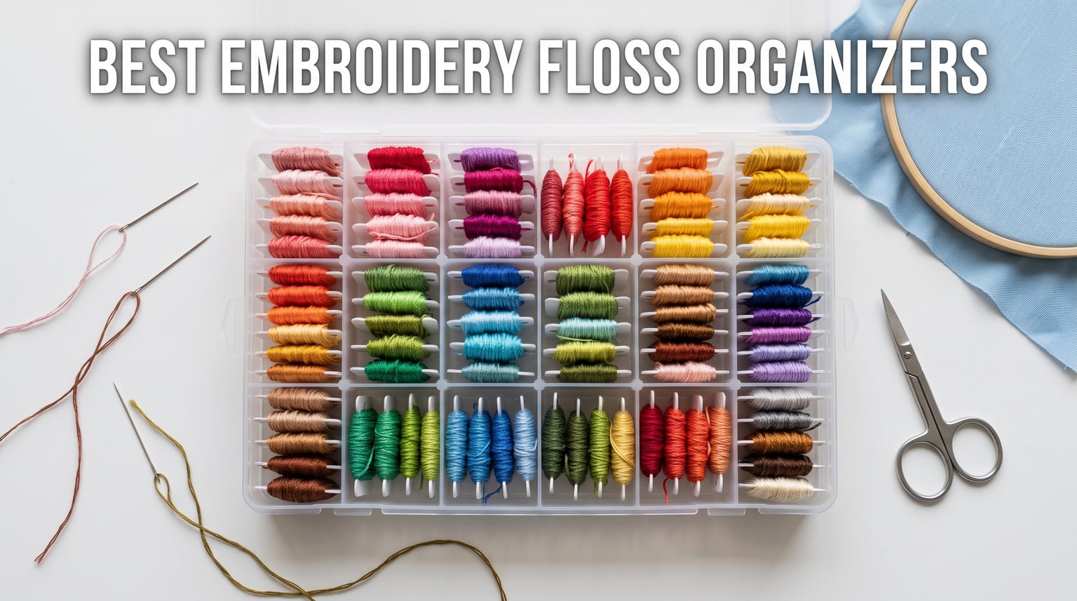 best embroidery floss organizers