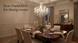 best chandeliers for dining rooms