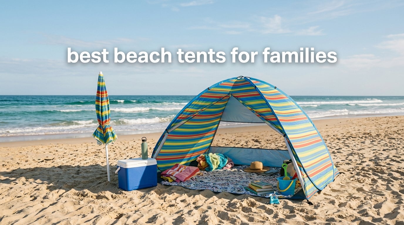 best beach tents for families