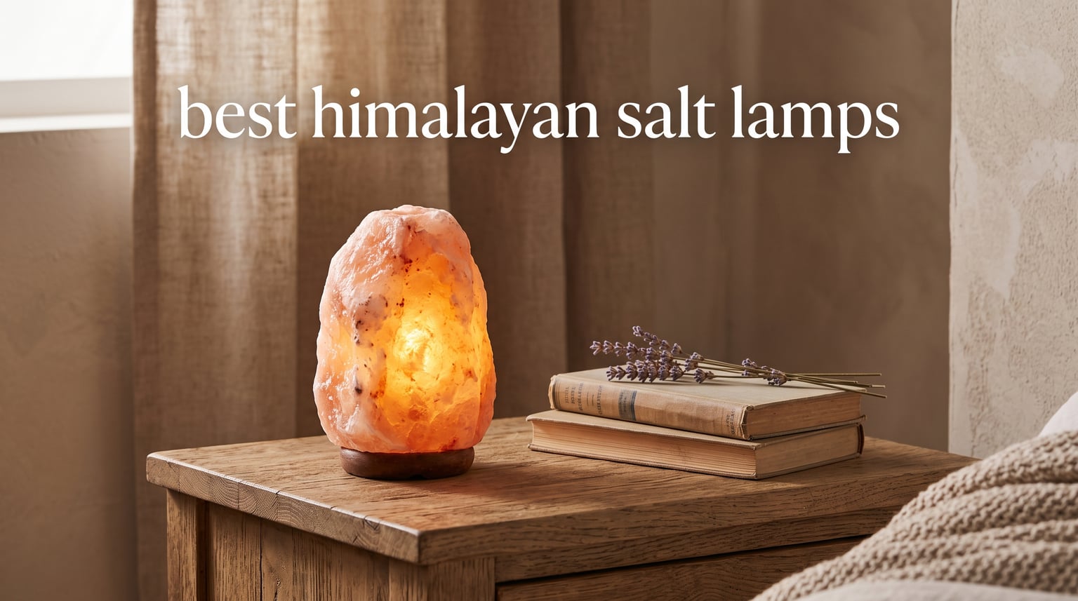 best himalayan salt lamps