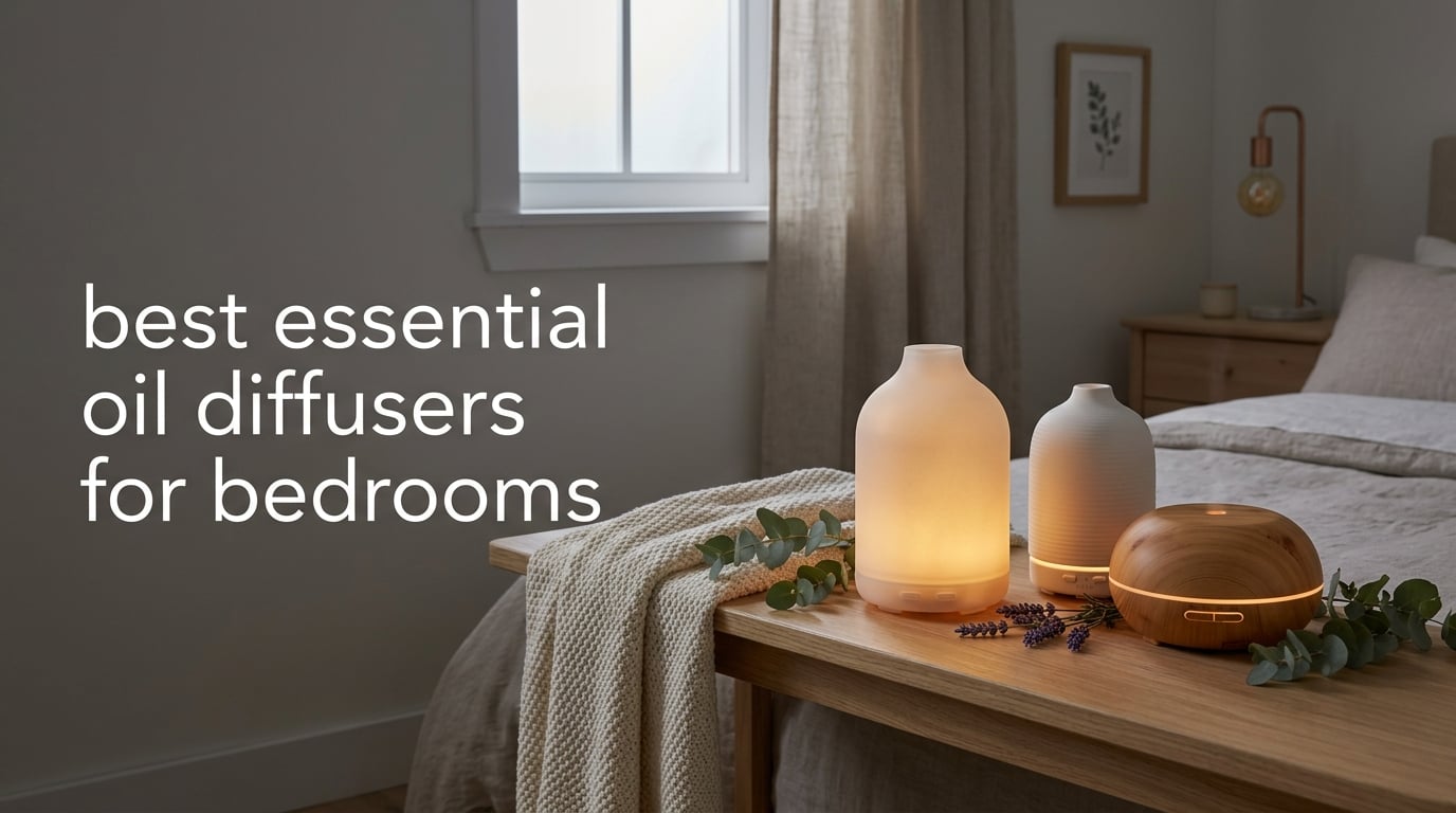 best essential oil diffusers for bedrooms