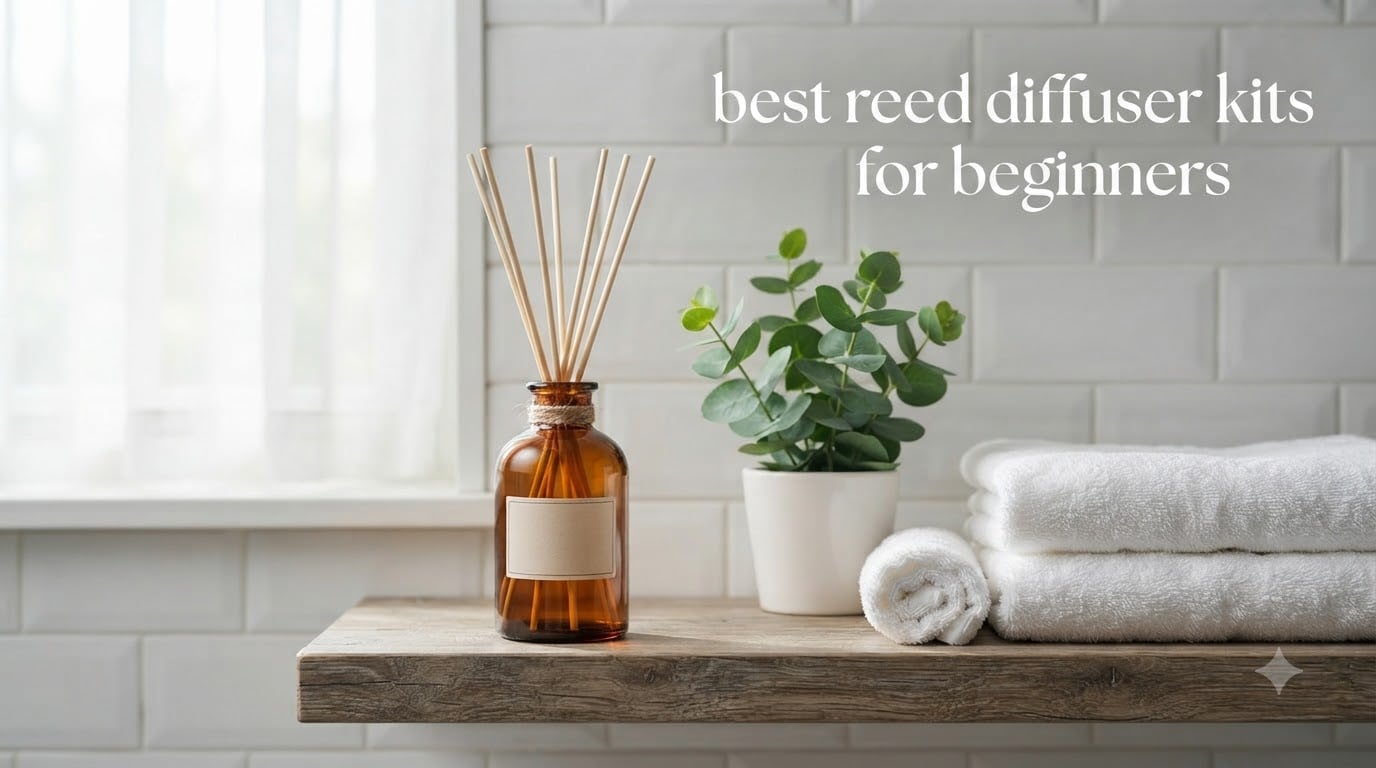 best reed diffuser kits for beginners