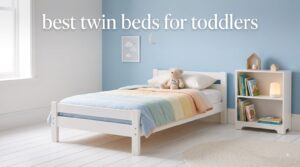 best twin beds for toddlers