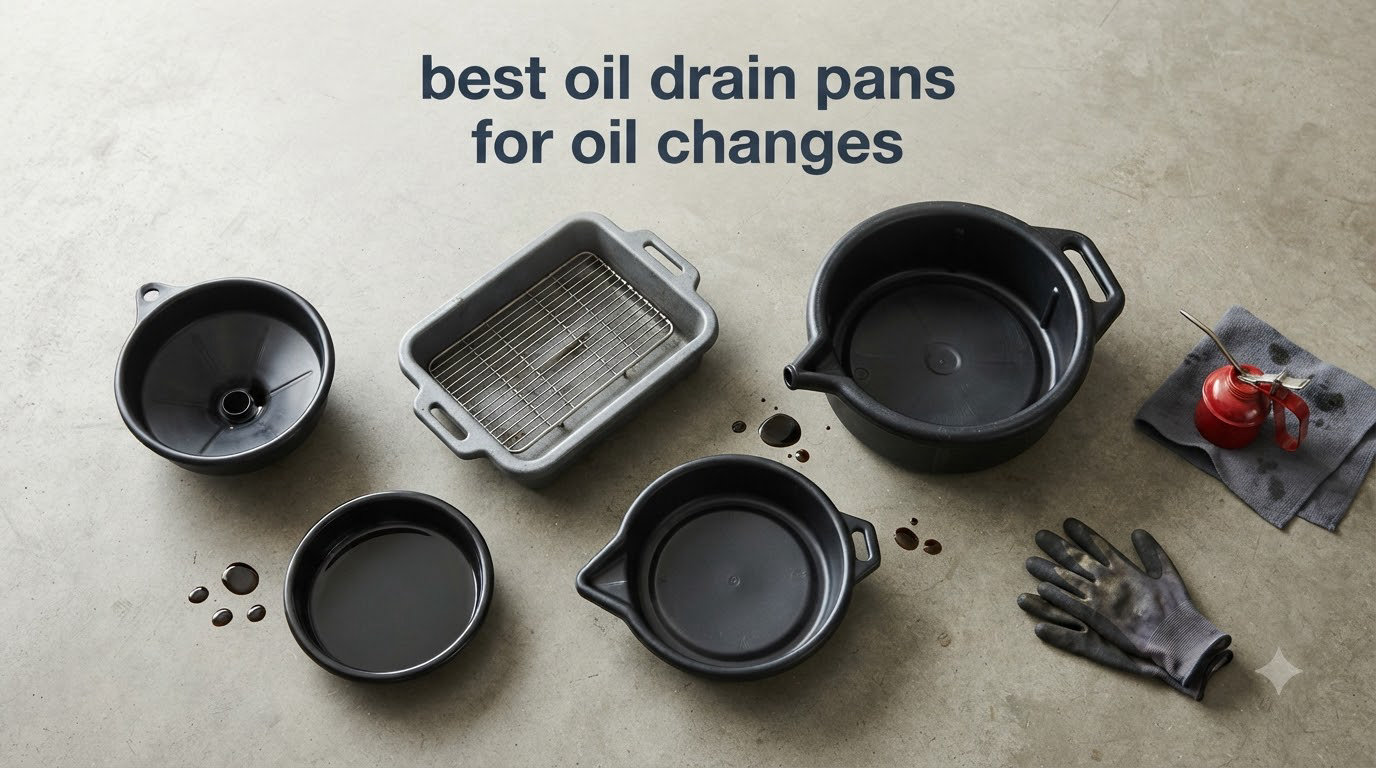 best oil drain pans for oil changes