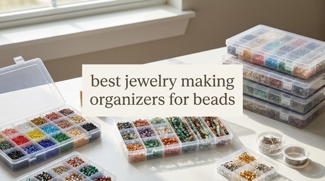 best jewelry making organizers for beads