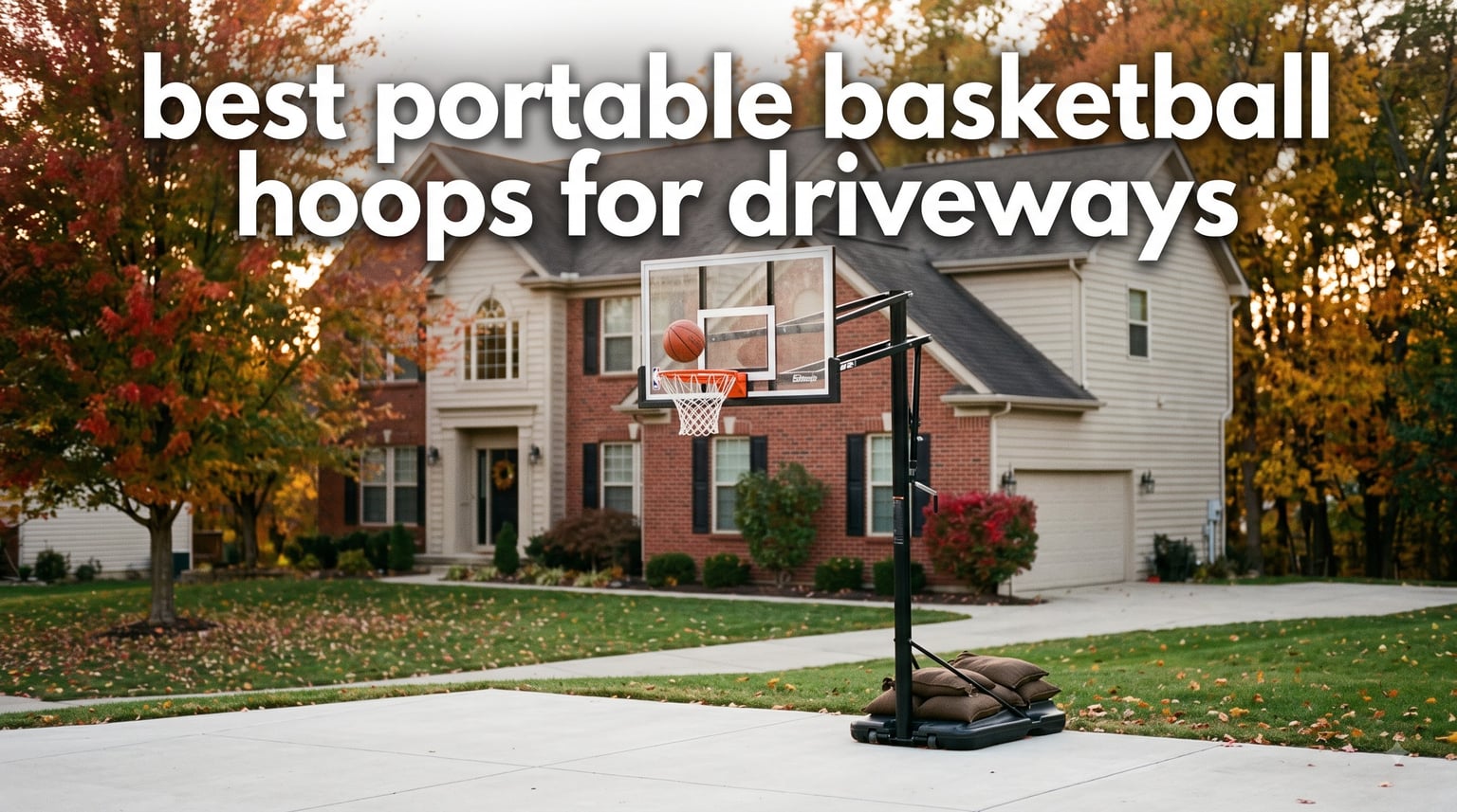 best portable basketball hoops for driveways