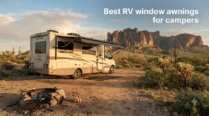 Best RV window awnings for campers